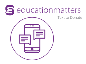 EducationMatters Text to Donate