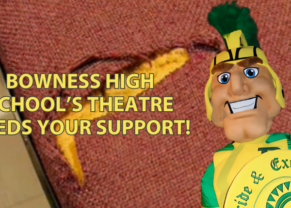 Bowness High School Theatre Needs Your Support!